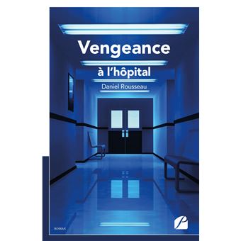 Vengeance à l'hôpital