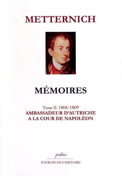 Mémoires - Klemens Wenzel von Metternich - relié