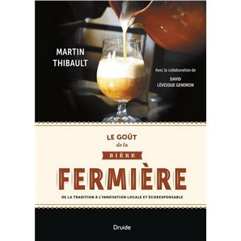 Le goût de la bière fermière