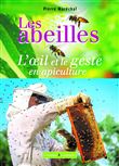 Les abeilles, l'oeil et le geste en apiculture
