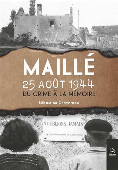 25 Août 1944, Maillé…