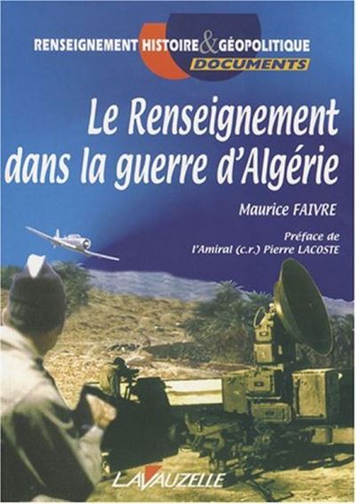 renseignement-dans-la-guerre-d-alg-rie-broch-maurice-faivre