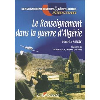 Renseignement Dans la Guerre d'Algérie