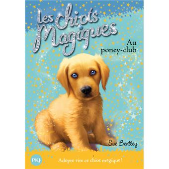 Les chiots magiquesLes chiots magiques - numéro 01 Au poney-club