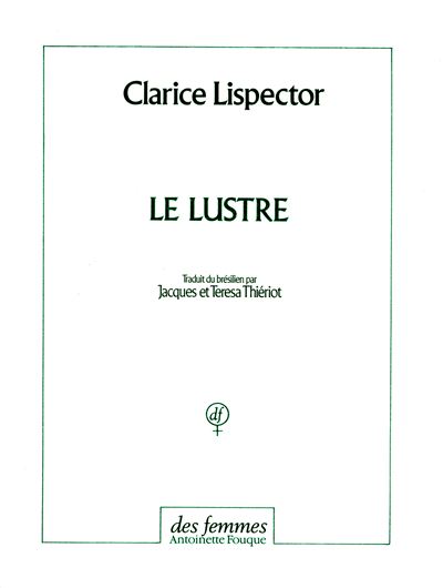 Le lustre - Clarice Lispector - broché