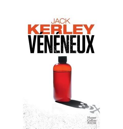 Vénéneux - Jack Kerley - Poche