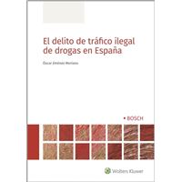 El delito de tráfico ilegal de drogas en España