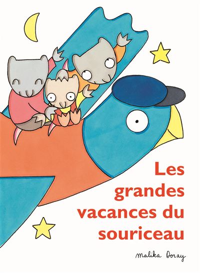 Grandes vacances du souriceau (Les)