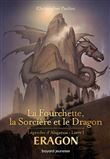 La fourchette, la sorcière et le dragon