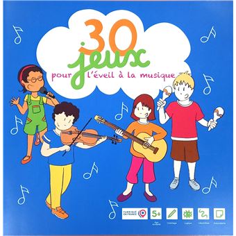 30 jeux pour l'éveil à la musique - 1