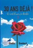 30 ans déjà !