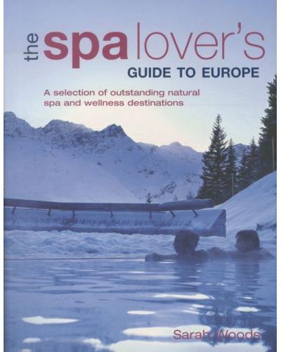 The spa lover's guide to europe