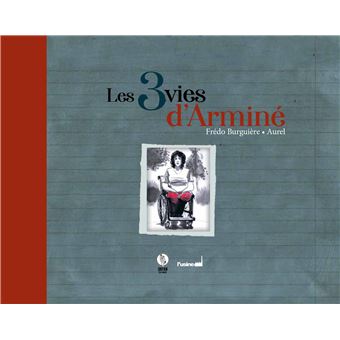 Les 3 vies d'Arminé
