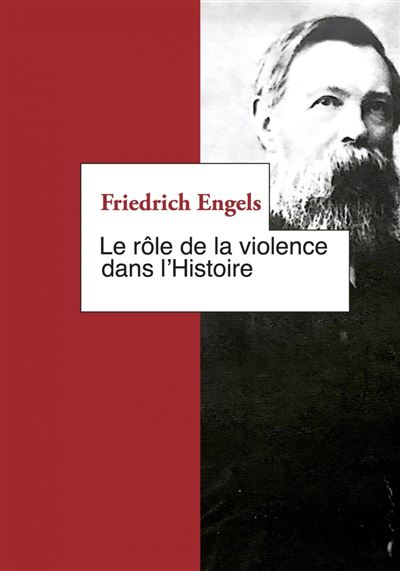 Le role de la violence dans l'histoire