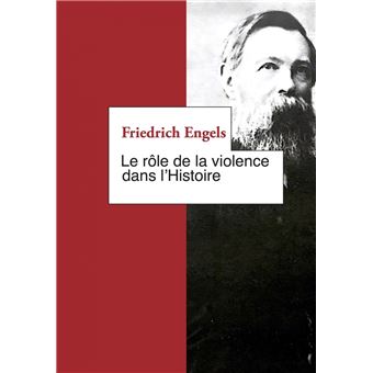 Le rôle de la violence dans l'Histoire