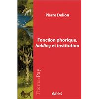 Fonction phorique, Holding et institution