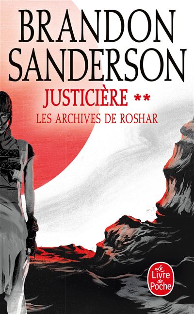 Justicière, Volume 2 (Les Archives de Roshar, Tome 3) - Brandon Sanderson - Poche