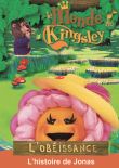 Dvd le monde de kingsley - l'obeissance : l'histoire de jonas - a partir de 2 ans
