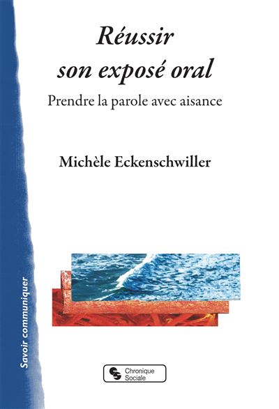 Reussir son expose oral prendre la parole avec aisance