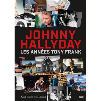 Johnny Hallyday - Les années Tony Frank