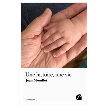 Une histoire, une vie