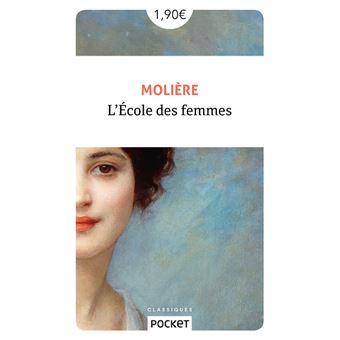 LEcole des femmes Poche Molière, MarcHenri Arfeux Achat Livre fnac