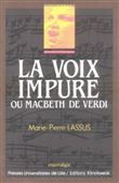 La Voix impure ou Macbeth de Verdi