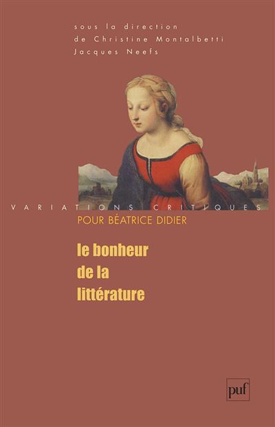 Le bonheur de la littérature - Jacques Neefs - broché