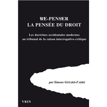 Re-penser la pensée du droit
