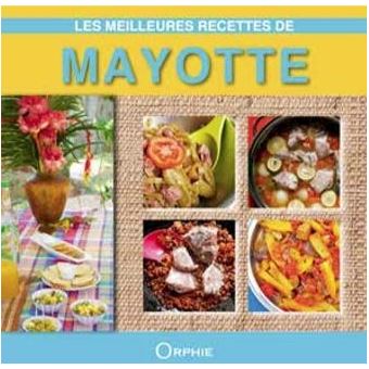 Les meilleures recettes de mayotte