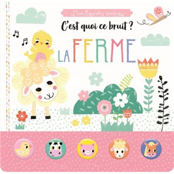 C'est quoi ce bruit ? la ferme