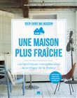 Une maison plus fraîche