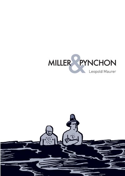 Miller et Pynchon