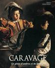 Caravage - Un génie d'ombre et de lumière