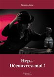 Hep... Découvrez-moi !