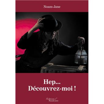Hep... Découvrez-moi !