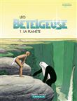 Bételgeuse - Tome 0 - La Planète (OP LEO)