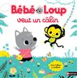 Bébé Loup veut un câlin