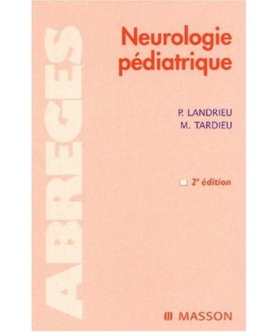 Neurologie pédiatrique 2ème édition