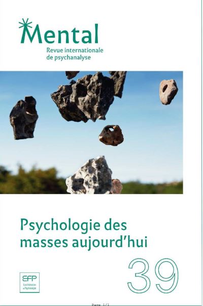 Mental,39:psychologie des masses aujourd'hui