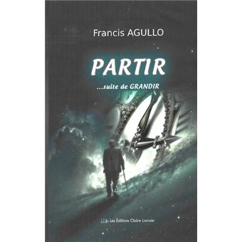 Partir...suite de Grandir