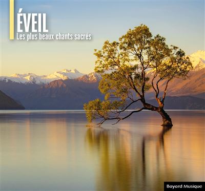 Eveil Les plus beaux chants sacrés