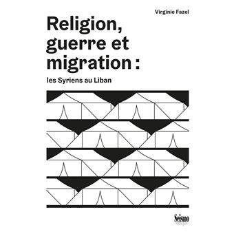 Religion, guerre et migration