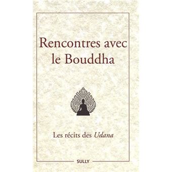 Rencontres avec le Bouddha