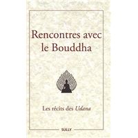 Rencontres avec le Bouddha