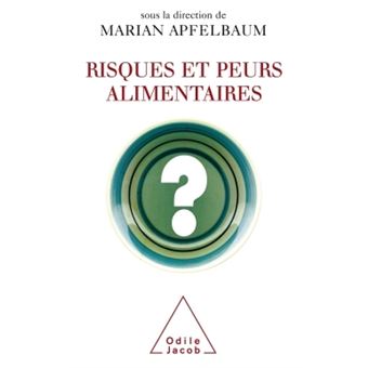 Risques et peurs alimentaires - 1