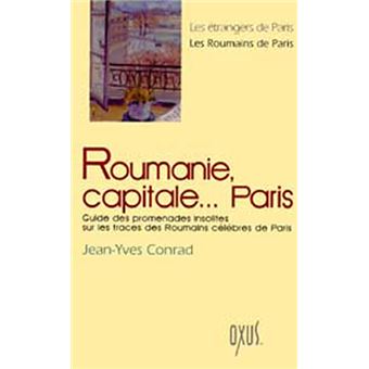 Roumanie, capitale...Paris - 1