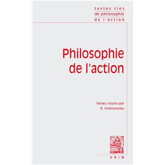 Textes clés de philosophie de l'action