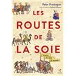 Les routes de la soie