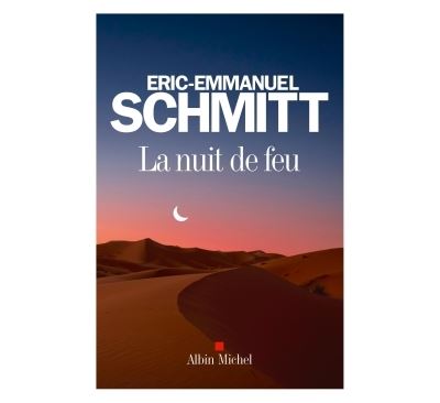 La Nuit de feu - Poche - Eric-Emmanuel Schmitt - Achat Livre ou ebook